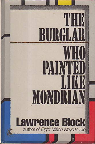The Burglar Who Painted Like Mondrian B005MQIT9Q Book Cover