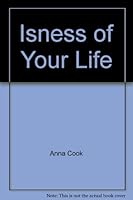 Isness of Your Life 093602903X Book Cover