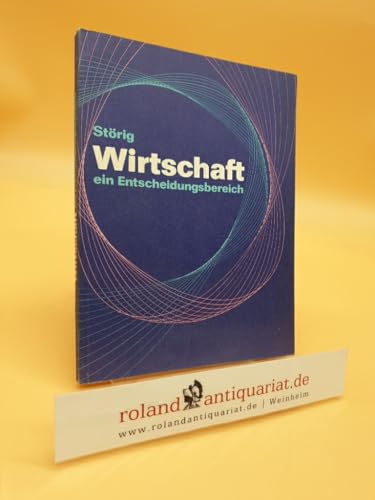 Wirtschaft, ein Entscheidungsbereich