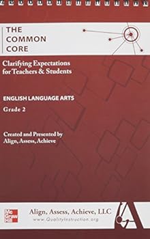 Spiral-bound AAA the Common Core: Clarifying Expectations for Teachers and Students. English Language Arts, Grade 2 Book