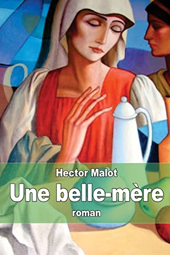 Une belle-mère [French] 1505838398 Book Cover