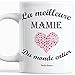Cadeau Bonne fete Mamie Tasse la meilleure Mamie du monde entier Fete des grand-mères anniversaire Noël Mug à phrases d'amour originales pour les fetes de fin d'année Mamy Paroles d'amour