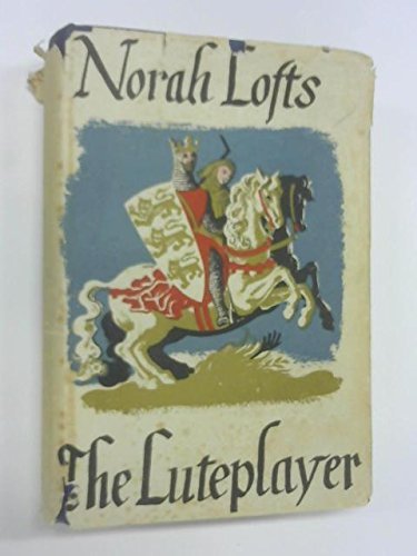 The Lute Player by Norah Lofts (1951-06-02) B01K13B2CU Book Cover