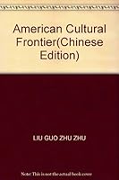 American Cultural Frontier 7500451741 Book Cover