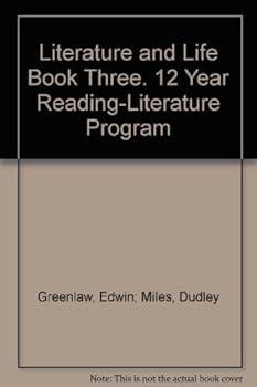 Hardcover Literature and Life Book Three. 12 Year Reading-Literature Program Book