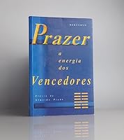 Prazer. A Energia Dos Vencedores 8572721142 Book Cover