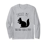Funny Bird Feeder is Empty Squirrel Tees
