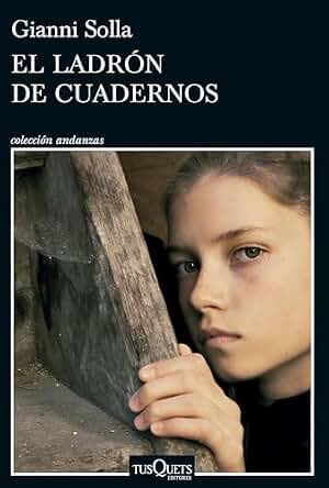 El ladrón de cuadernos (Andanzas)