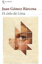 El cielo de Lima (Biblioteca Breve)