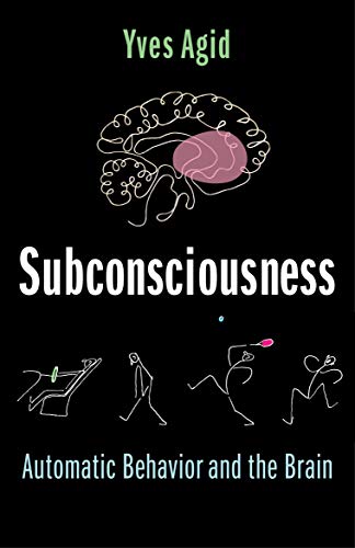 Subconsciousness: Automatic Behavior and the Brain view 2