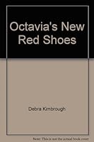 Octavia's New Red Shoes 0974558206 Book Cover