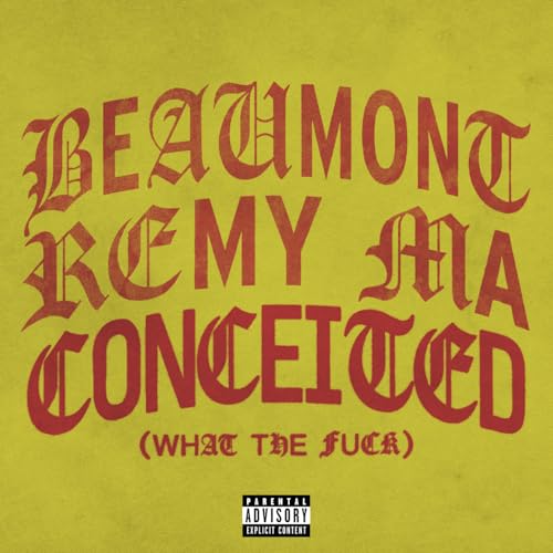 BEAUMONT & Remy Ma