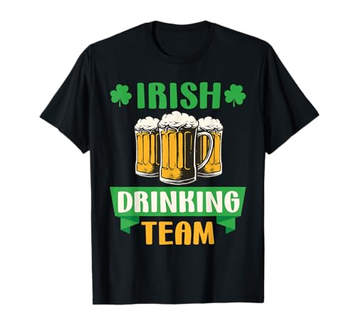 St Patrick Day Irish Drinking Team Funny Beer Lover T-Shirt
