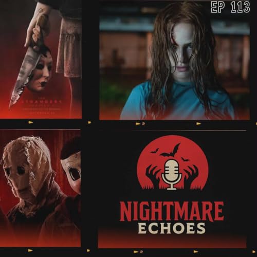 NE#113 "A Dark Romance" aka The Strangers Chapter 2 (2025)