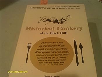 Paperback Historical Cookery of the Black Hills Book