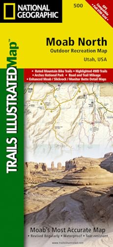 Moab North (National Geographic Trails Illustrated Map, 500)