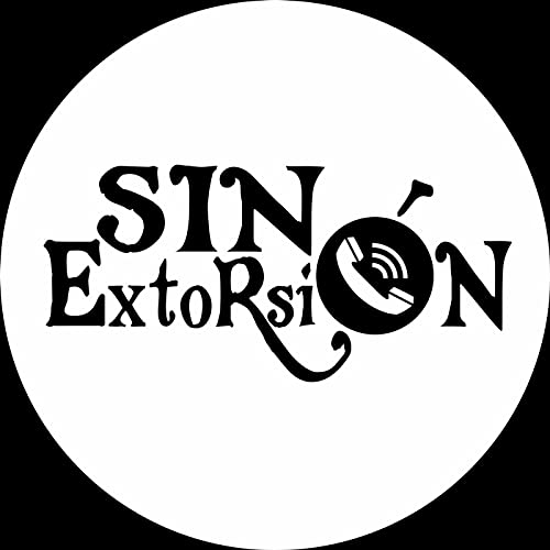 Couverture de Audios completos de Sin Extorsi&oacute;n