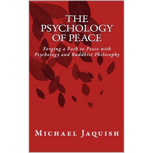 The Psychology of Peace Audiolibro Por Michael Jaquish, Dexter Amed, Lakshey Zangpo arte de portada
