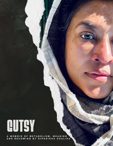 Image of Gutsy: A memoir of metabolism, meaning and becoming
