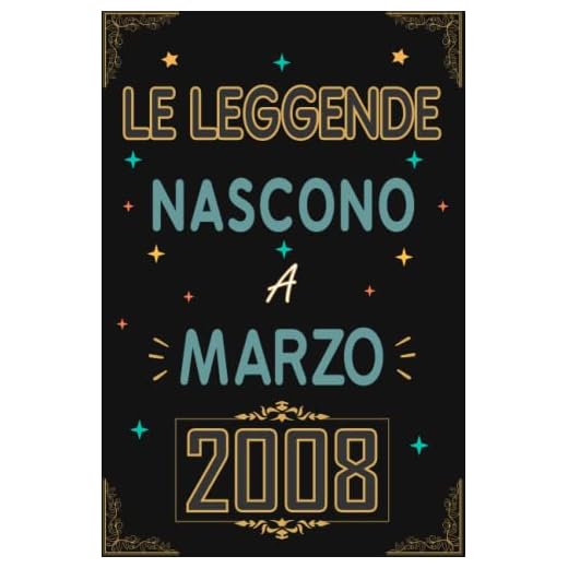 TACCUINO, LE LEGGENDE NOSCONO A MARZO 2008: Regali Compleanno uomo e donna, 15 Anni di Compleanno Regalo uomo e donna 15 Anni, Regalo per lui/lei, Taccuino da 120 pagine
