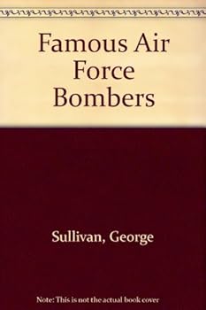 Hardcover Famous Air Force Bombers Book