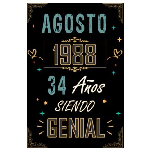 CUADERNO, AGOSTO 1988 34 AÑOS SIENDO GENIAL: Regalo de 34 cumpleaños para mujeres y hombres, ideas de 34 cumpleaños... un cumpleaños... divertido, ... regalo de 34 cumpleaños para él/ella.