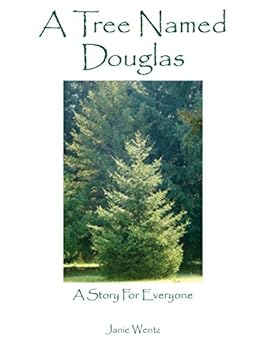Hardcover A Tree Named Douglas: A Story For Everyone Book