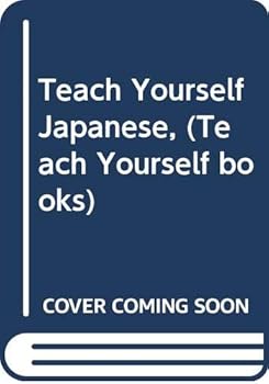 Hardcover Teach Yourself Japanese, (Teach Yourself books) Book