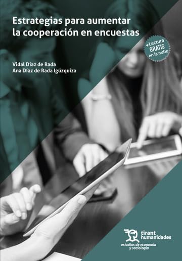 Estrategias para aumentar la cooperación en encuestas (Estudios de Economía y Sociología)