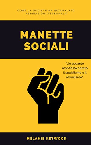 Manette sociali (Italian Edition) - Ketwood, Mélanie