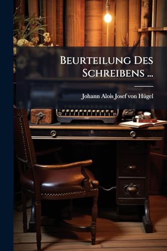 Beurteilung Des Schreibens ... (German Edition)
