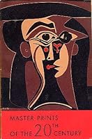 Master Prints of the 20th Century A Tribute to Jakob Rosenberg B001QQ7A3C Book Cover