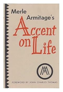 Hardcover Merle Armitage's Accent On Life Book
