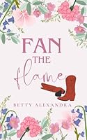 Fan The Flame 1068320702 Book Cover