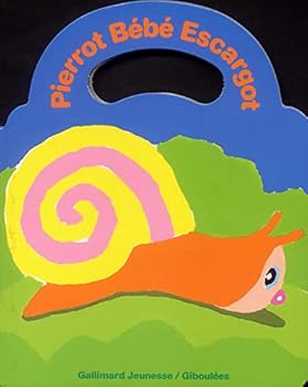 Pierrot bébé escargot - Book #1 of the Drôles de bébés