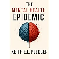 The Mental Health Epidemic