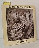  Das Danielbuch in Stein. Deutung und Bedeutung der Kapitellbilder im Chorumgang des Magdeburger Domes