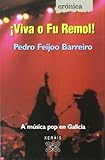  Viva o Fu Remol! (Edicion Literaria)