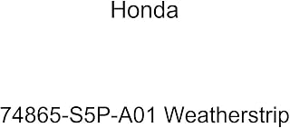 Genuine Honda 74865-S5P-A01 Weatherstrip