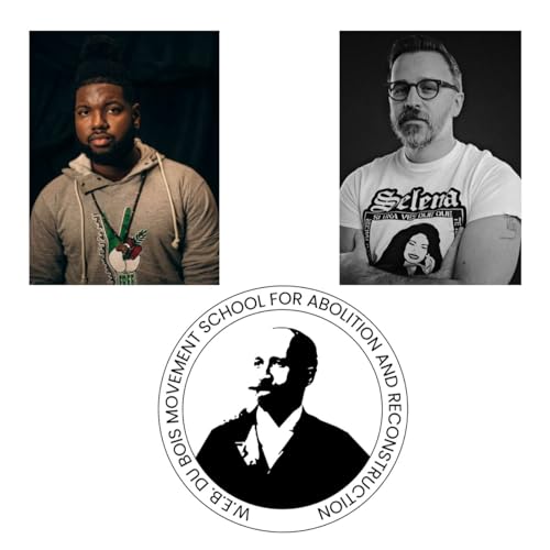 Page de couverture de Anthony Smith and Geo Maher - W.E.B. Du Bois Movement School for Abolition and Reconstruction