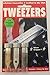 3 Pack Uncle Bill's Sliver Gripper Precision Tweezers in a Recloseable Tube