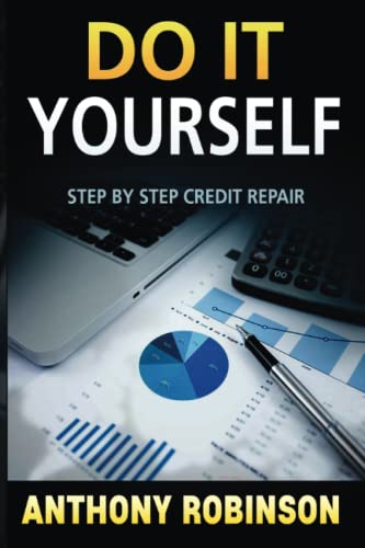 DO IT YOURSELF: step by step credit repair