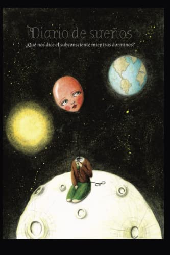 Diario de sueños: Cuaderno con guía para el análisis e interpretación de los sueños. 200 paginas. Cuaderno para niños y adultos.: Agenda. Cuaderno. ... de sueños. Para adultos y niños. 200 paginas.