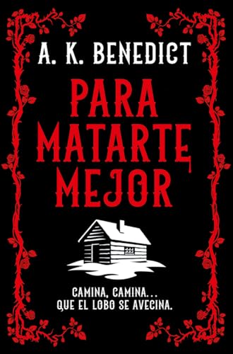 Para matarte mejor