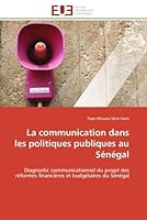 La Communication Dans Les Politiques Publiques Au Sénégal 6131595992 Book Cover