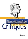 caylus jeu avis  Théâtre de société du comte de Caylus: Comédies jouées au château de Morville (1738-1740)