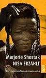 Nisa erzählt: Das Leben einer Nomadenfrau in Afrika - Marjorie Shostak Übersetzer: Manfred Ohl, Hans Sartorius 