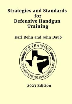 Paperback Strategies and Standards for Defensive Handgun Training 2023 Edition Book