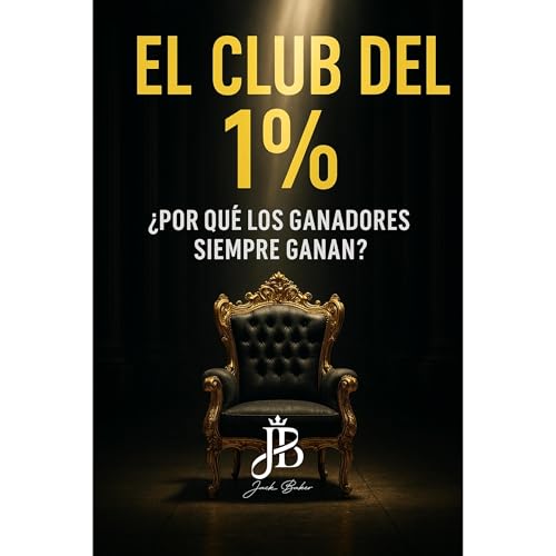 EL CLUB DEL 1% Audiolibro Por Jack Baker arte de portada