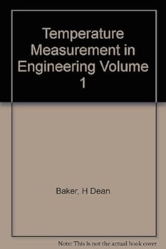 Temperature Measurement in Engineering: Volume 1
